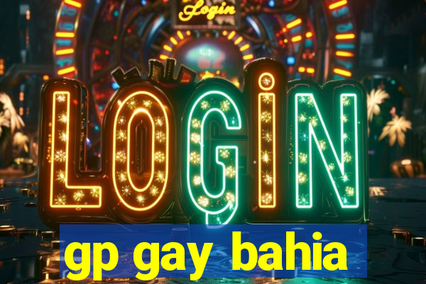 gp gay bahia